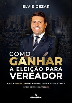 Como Ganhar a Eleição para Vereador